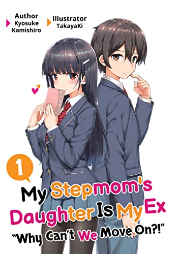 Mizuto Seduced Stepsister Yume - My Stepmom's Daughter Is My Ex