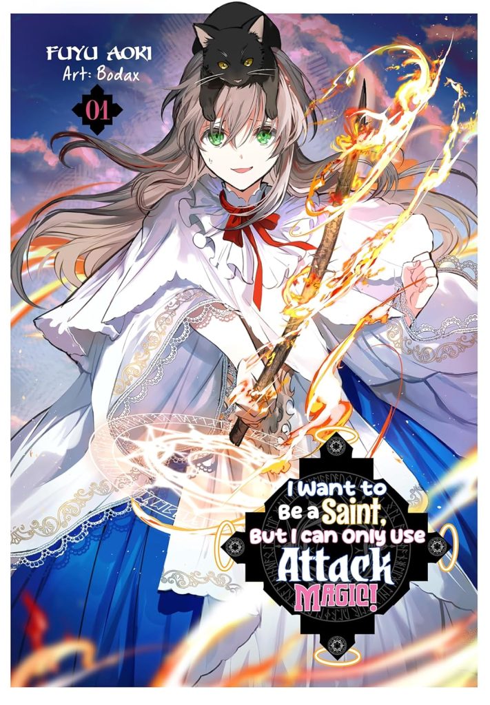 i want to be a saint but i can only use attack magic | A Case Suitable ...