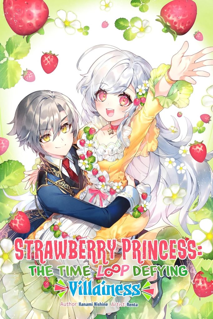 Eight Loop Princess Strawberry Princess: The Time Loop Defying Villainess | A Case Suitable ...